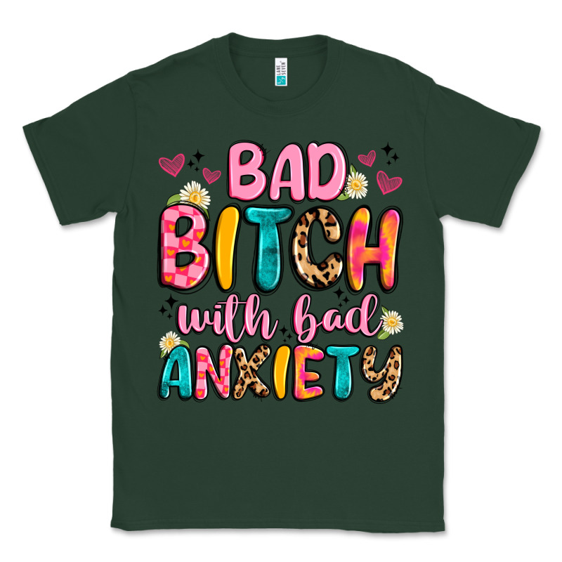 Bad Bitch With Bad Anxiety Classic Tee by Artiststas | Teevron