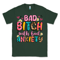 Sports Green bad bitch with bad anxiety Classic Tee - Artiststas