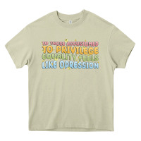 Mossy to those accustomed to privilege Heavy Core Tee - MaliasSmallBusiness