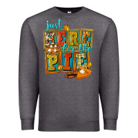 Charcoal Heather Just Here For The Pie Premium Sweatshirt - FaDigitalArtStudio