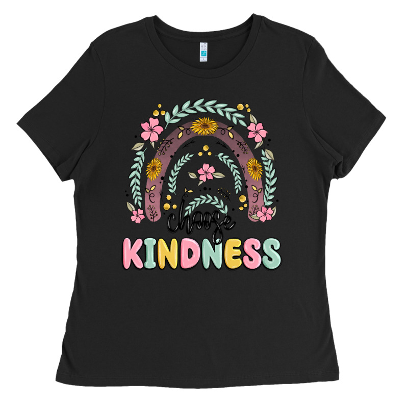 Choose Kindness Ladies Tee by MaliasSmallBusiness | Teevron