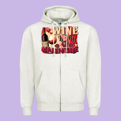 Wine Is My Valentine's Day Zipper Hoodie Designed By Fadigitalartstudio