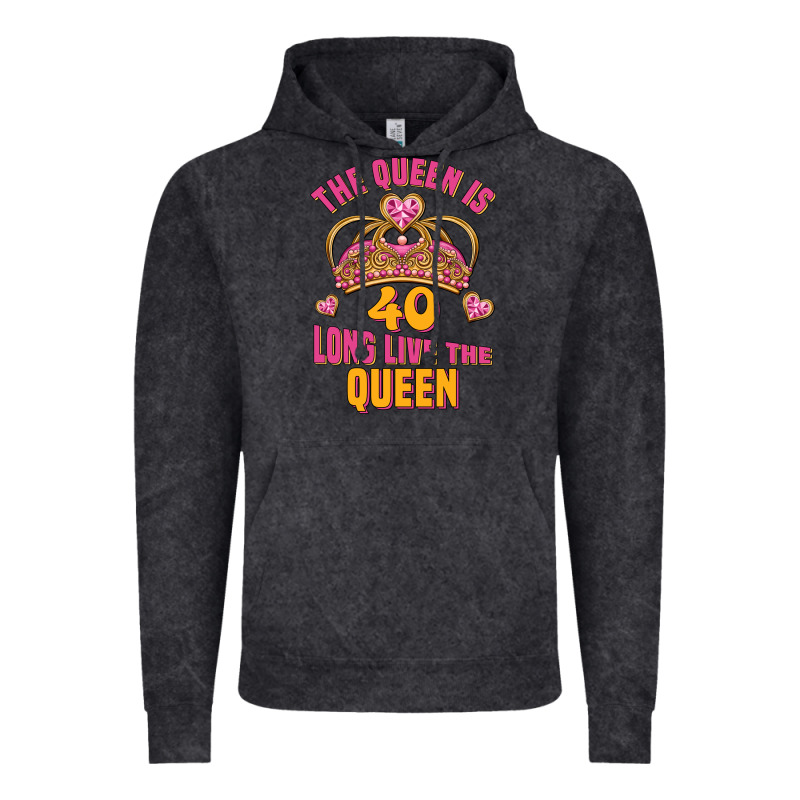 The Queen Is 40 Long Live The Queen Vintage Hoodie by Jasminsmagicworld | Teevron