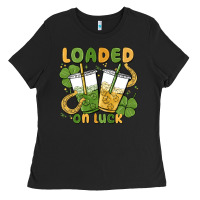 Loaded On Luck Ladies Tee | Teevron