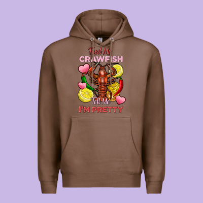 Feed Me Crawfish Tell Me Im Pretty Premium Hoodie Designed By Fadigitalartstudio