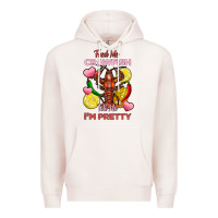 Pale Pink feed me crawfish tell me im pretty Premium Hoodie - FaDigitalArtStudio