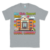 Heather Grey hot girls support their local library Classic Tee - Artiststas