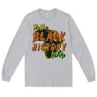Moon Dust its the black history for me Long Sleeve Tee - NancyCooperArtShop