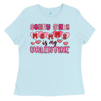 Baby Blue sorry girls mommy is my valentine Ladies Tee - MaliasSmallBusiness
