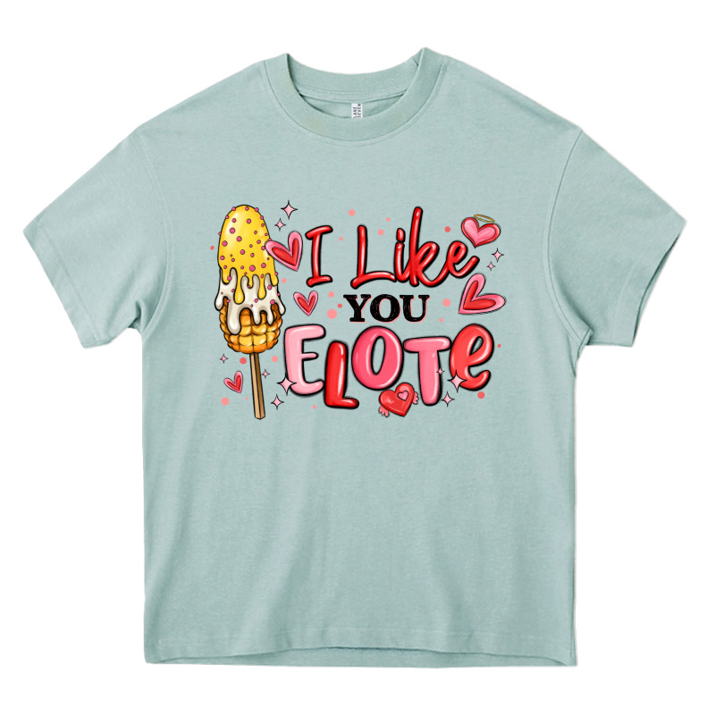 I Like You Elote Mexican Valentines Day Heavy Core Tee by MaliasSmallBusiness | Teevron