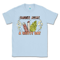 Dusty Blue smoke away a sh tty day Classic Tee - Artiststas