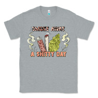 Heather Grey smoke away a sh tty day Classic Tee - Artiststas