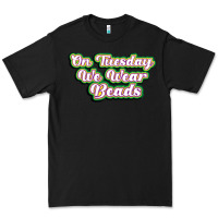 Black on tuesday we wear beads Premium Tee - MaliasSmallBusiness