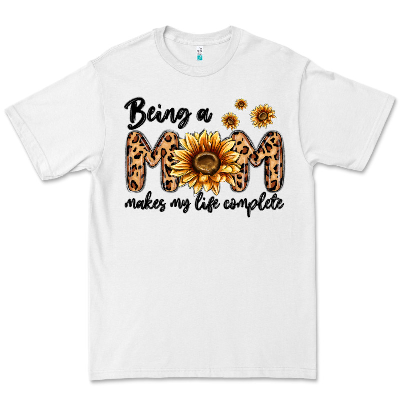 Being A Mom Makes My Life Complete Premium Tee by MaliasSmallBusiness | Teevron