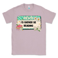 Lilac hello id rather be reading Classic Tee - Artiststas