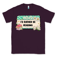 Plum hello id rather be reading Classic Tee - Artiststas