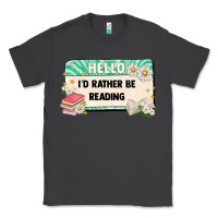 Smoke hello id rather be reading Classic Tee - Artiststas