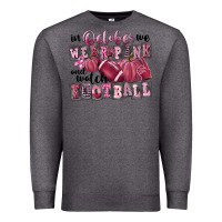 Charcoal Heather in october we wear pink and watch football Premium Sweatshirt - FaDigitalArtStudio
