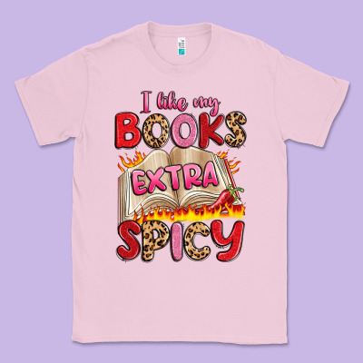 I Like My Books Extra Spicy Classic Tee Designed By Artiststas