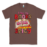 Chestnut i like my books extra spicy Classic Tee - Artiststas
