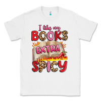White i like my books extra spicy Classic Tee - Artiststas