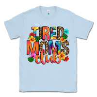 Dusty Blue tired moms club Classic Tee - Artiststas