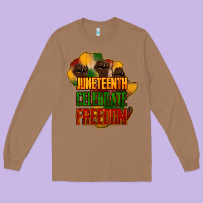 Juneteenth Celebrate Freedom Long Sleeve Tee Designed By Nancycooperartshop