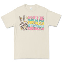 Bone dont be part of the problem Premium Tee - MaliasSmallBusiness