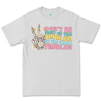 Dove Grey dont be part of the problem Premium Tee - MaliasSmallBusiness