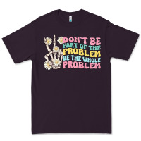 Plum dont be part of the problem Premium Tee - MaliasSmallBusiness