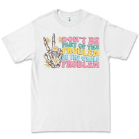 White dont be part of the problem Premium Tee - MaliasSmallBusiness