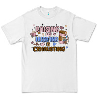 White raising my husband is exhausting Premium Tee - MaliasSmallBusiness