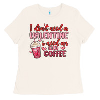 Bone i don t need a valentine i need an iced coffee Ladies Tee - MaliasSmallBusiness