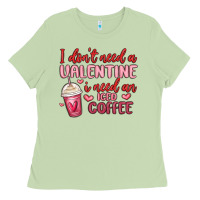 Matcha i don t need a valentine i need an iced coffee Ladies Tee - MaliasSmallBusiness