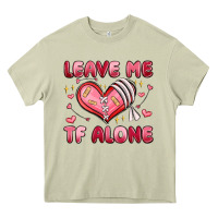Mossy leave me tf alone valentines day Heavy Core Tee - MaliasSmallBusiness