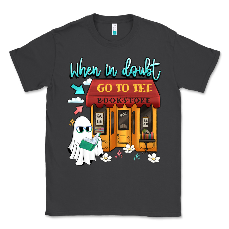 When In Doubt Go To The Bookstore Classic Tee by Artiststas | Teevron