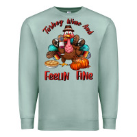 Seafoam turkey wine and feelin fine Premium Sweatshirt - BundleAndBundleShop