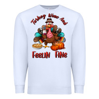 White turkey wine and feelin fine Premium Sweatshirt - BundleAndBundleShop