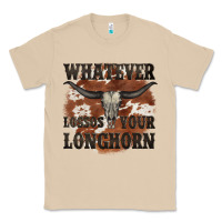 Longhorn Bullskull Whatever Lossos Your Longhorn Classic Tee | Teevron