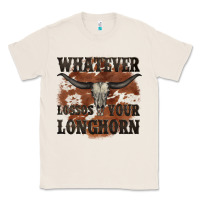 Natural longhorn bullskull whatever lossos your longhorn Classic Tee - JahusDesignShop