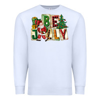 Be Jolly Santa Christmas Premium Sweatshirt | Teevron