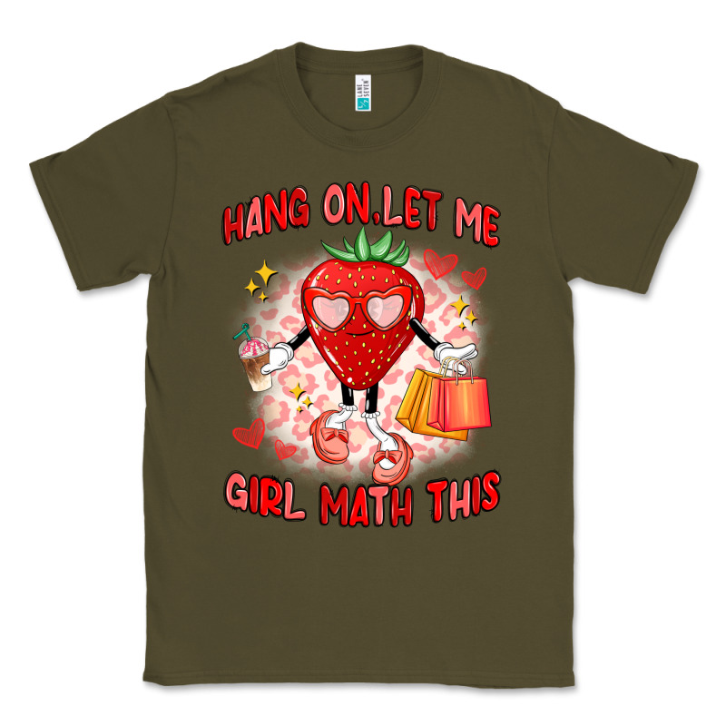 Hang On,let Me Girl Math This Classic Tee by Artiststas | Teevron