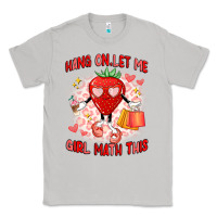 Moon Dust hang on,let me girl math this Classic Tee - Artiststas