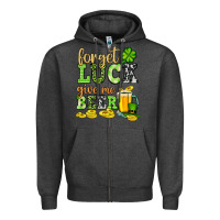 Charcoal Heather St. Patrick's Forget luck give me beer Zipper Hoodie - OliviaCreatesArt