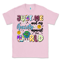 Bubblegum Pink just me and my anxiety against the world Classic Tee - Artiststas