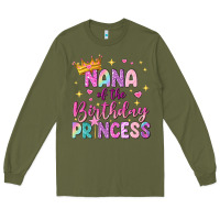Army Green nana of the birthday princess Long Sleeve Tee - NancyCooperArtShop