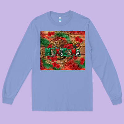Mexicana Long Sleeve Tee Designed By Texasbilliewilder