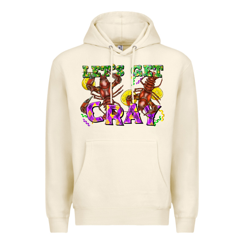 Let's Get Cray Premium Hoodie by FaDigitalArtStudio | Teevron
