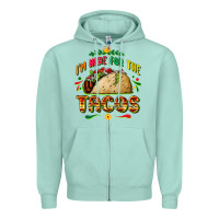 Seafoam I'm here for the tacos Zipper Hoodie - FaDigitalArtStudio