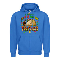 True Royal I'm here for the tacos Zipper Hoodie - FaDigitalArtStudio